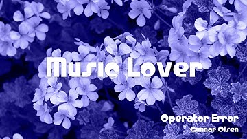 🎵 Operator Error - Gunnar Olsen 🎧 No Copyright Music 🎶 YouTube Audio Library