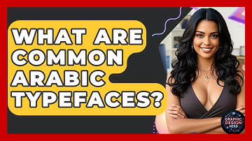 What Are Common Arabic Typefaces? - Graphic Design Nerd