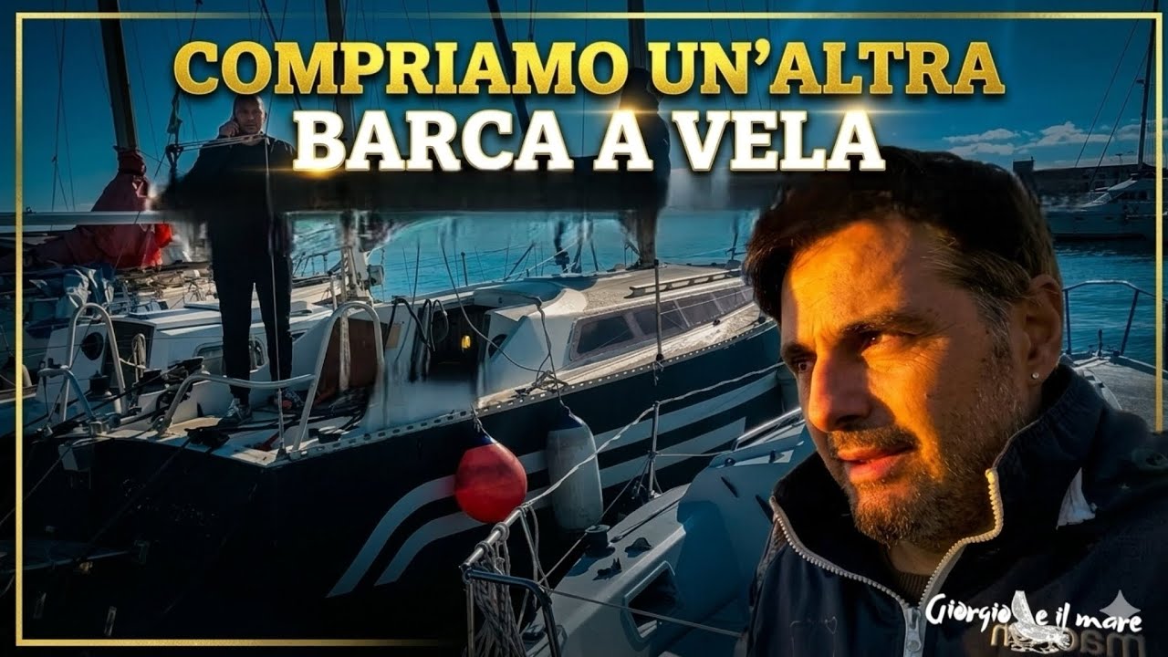 COMPRIAMO UN'ALTRA BARCA A VELA DI 10 METRI
