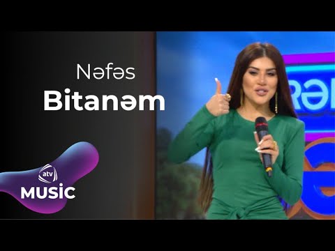 Nəfəs - Bitanəm