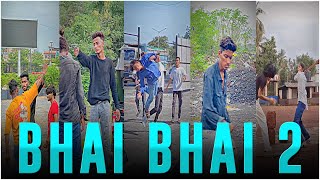 Bhai Bhai - 2 : The Ultimate Collection of Boys Attitude and Friendship Videos | Mr.Raone