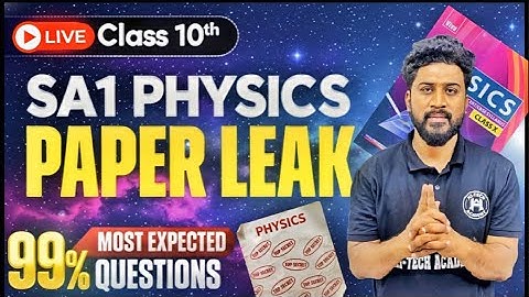 “SA1 2025 Physics Paper Leak?! 💥 100% Important Questions | Must Watch Before Exam!”#live #exam