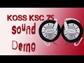 Koss ksc 75 sound demo