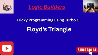 Floyd’s Triangle in C | Turbo C Program | C Programming for Beginners