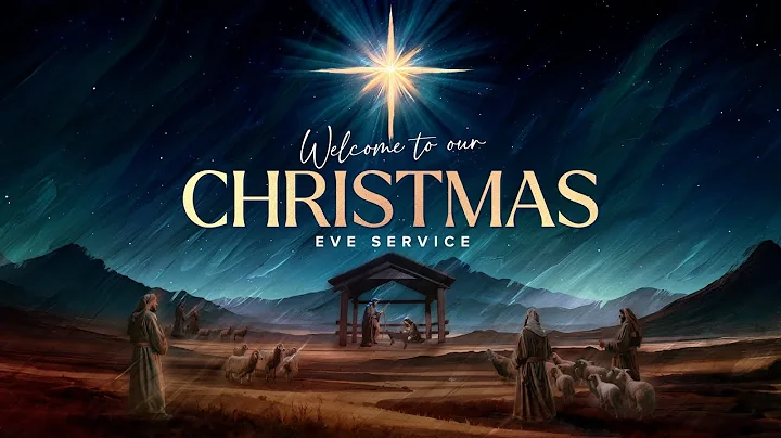 December 24, 2025 - Christmas Eve Service 3:00 PM