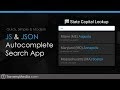 Quick Autocomplete App With JS & JSON