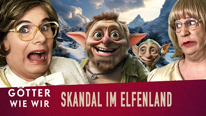 Götter wie wir XXL Weihnachtsfolge | Skandal im Elfenland