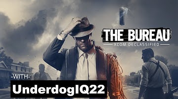 The Bureau: XCOM Declassified |Part 11| Axis is Evil!