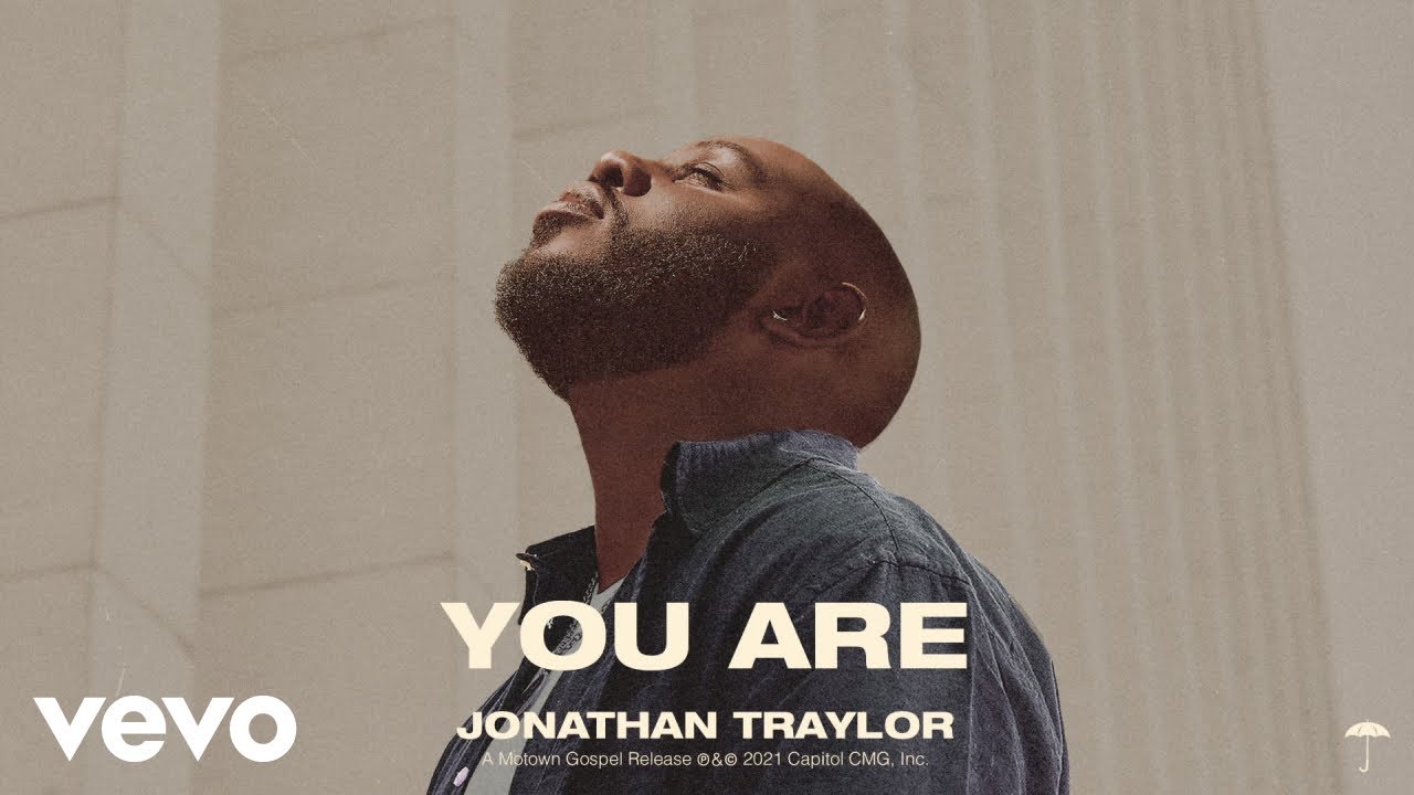 Jonathan Traylor - You Are (Official Audio) Jonathan Traylor - You Are (Official Audio)