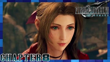 Final Fantasy VII Remake - Chapter 8: Budding Bodyguard (1080p 60fps)