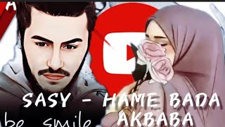 SASY - ' HAME BADA' OFFICIAL - САЛОМАТИ | AKBABA | Remix 2022 Иранский песни для машина