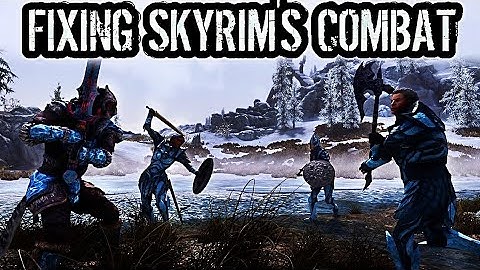 Fixing Skyrim