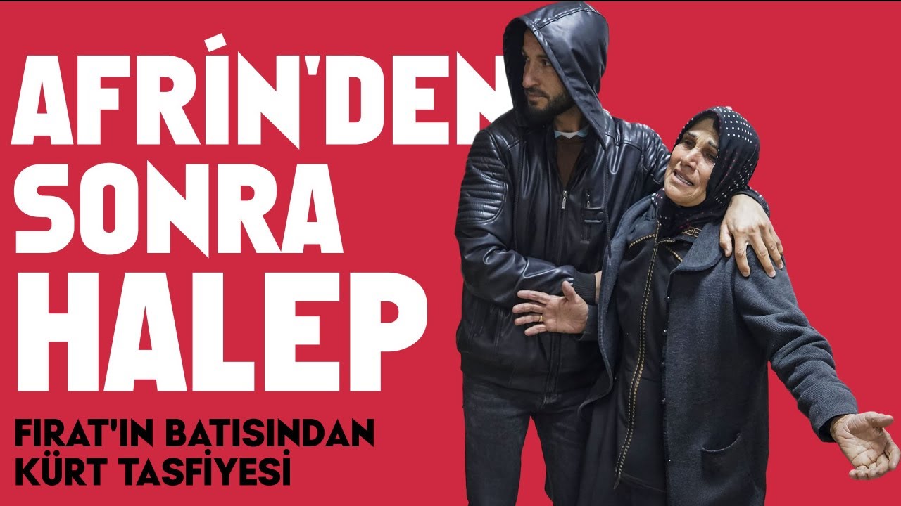 AFRİN'DEN SONRA HALEP! / İbrahim Halil Baran - Kürdistani Gündem