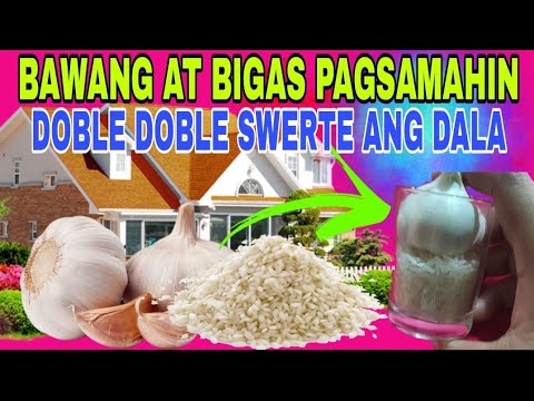 Download BAWANG AT BIGAS KAPAG PINAGSAMA || DOBLE DOBLENG SWERTE ANG DALA