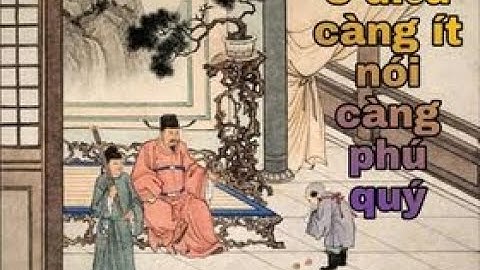 Trong giao tiếp ít nói 3 điều này thì phúc khí càng phú quý