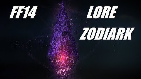 Final fantasy 14 Lore; Zodiark