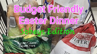 Budget Friendly Easter Dinner - Sobeys Edition ONE STOP SHOP 