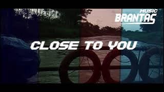 Download lagu CLOSE TO YOU REMIX SLOWBASS | BRANTAS MUSIC