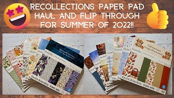 Recollections Paper Pad Haul and Flip Through Summer 2022!!!