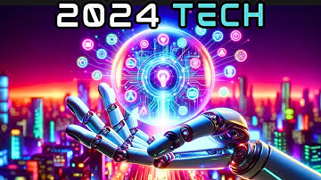 9 Tech Trends of the Year 2024 (You Probably Won