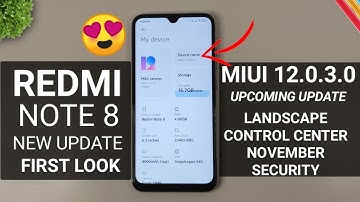 REDMI NOTE 8 MIUI 12.0.3.0 STABLE UPDATE | REDMI NOTE 8 NEW UPCOMING UPDATE FIRST LOOK, REDMI NOTE 8