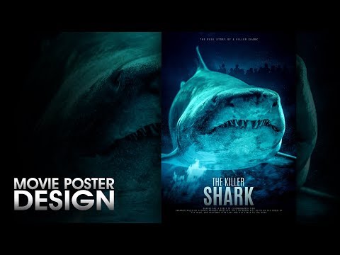 The Killer Shark : Movie Poster Design | Photoshop Tutorial