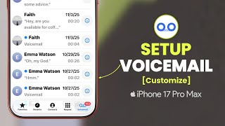 How to Set Up Voicemail on iPhone 17 Pro Max [Customize] Iphone 17 Pro Max How To Open Voicemail