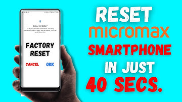How to Hard Reset “Micromax In 1” | Mobile को Factory Reset कैसे करें। Reset Any phone in 40 sec.