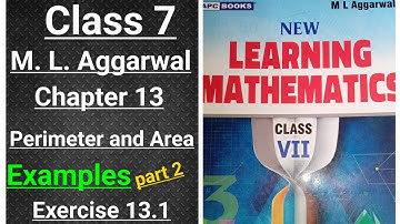 ml aggarwal class 7 maths chapter 13 (Perimeter and Area) (ex.- 13.1) Examples 7-11 (part 2)