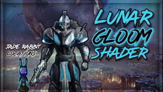 Destiny 2 How to get the LUNAR GLOOM shader (Jade Rabbit locations)