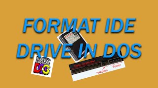 How To Format IDE Drive in DOS