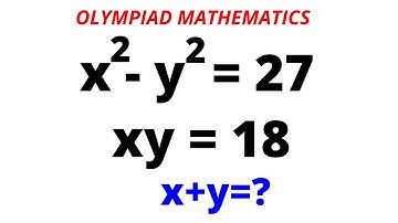 A Nice Math Olympiad Algebra Problem || X+y=?