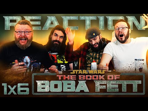 The Book of Boba Fett 1x6 REACTION!! "Chapter 6: From the Desert Comes a Stranger"