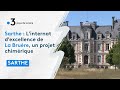 Sarthe  linternat dexcellence de la brure un projet chimrique