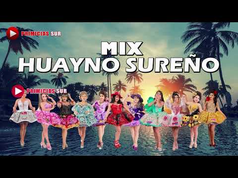 MIX HUAYNO SUREÑO