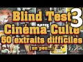 3 blind test musique de film culte 50 extraits un peu difficile