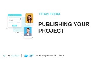 Titan Forms 2.0 | Publish your project in Titan Forms 2.0 | Dynamic Forms For Salesforce