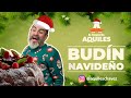 Budín Navideño - El Toque de Aquiles