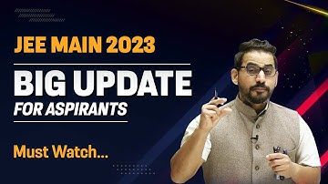 Important Update🔥for JEE Main 2023 (April Attempt) | Exam City Intimation Slip, Revised Dates & More