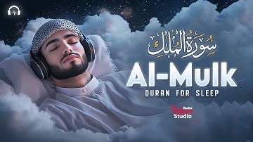Surah Al Mulk سورة الملك | Ultimate Healing & Tranquility for the Heart with Soothing Lofi Quran