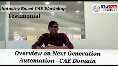 Industry based Workshop | CAE AUTOMATION | Testimonial