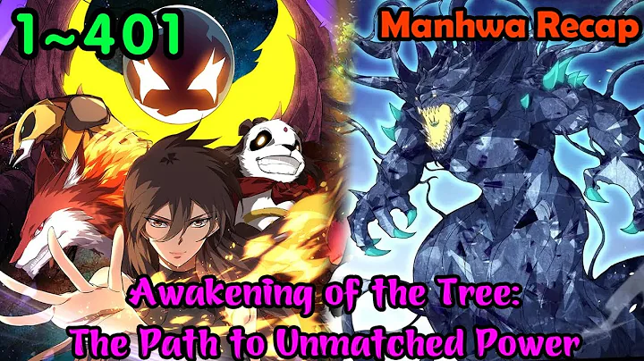 Full 22H  | Evolution From a Tree Chapter 1-401 | Recap Manhwa | Manhwa Recap | Manhwa Hot