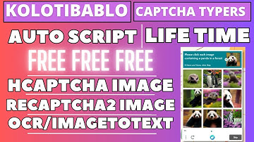 kolotibablo Life Time Auto Captcha Script Free | kolotibablo auto captcha typer Auto Script