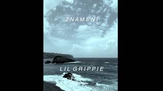 Miniatura de "LIL GRIPPIE - Znamení (OFFICIAL AUDIO)"