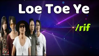 /rif  -  Loe Toe Ye  (Lirik Lagu)