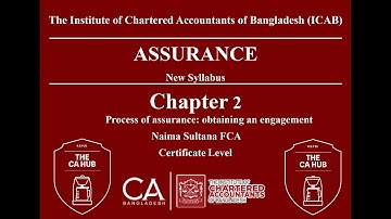 Chapter 2: Process of assurance obtaining an engagement Naima Sultana FCA