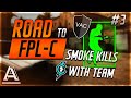 Insane Shots + Smokes Kills (Road to FPL-C)
