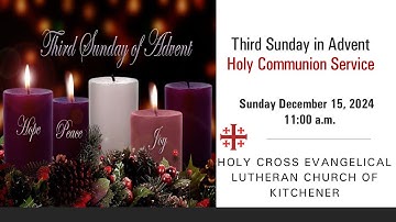 The Third Sunday in Advent, December 15, 2024