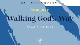 Walking God’s Way – Daily Devotional