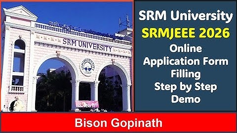 SRMJEEE 2026-Online Application Form Filling